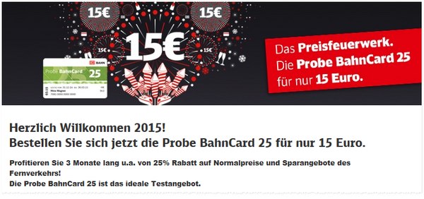 Bahn Probe-BahnCard 25 für 15 € ab 31.12.2014