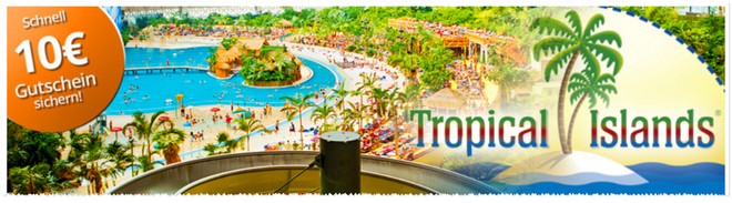 Tropical Island Gutschein Tropical Island Gutschein