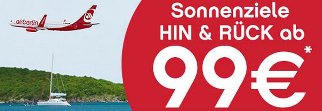 Air Berlin Sonnenziele: Hin- und Rückflug buchen ab 99 €