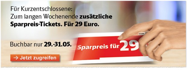 Bahn-Sparpreis-Tickets vom 29.5. - 31.5.2015 buchen