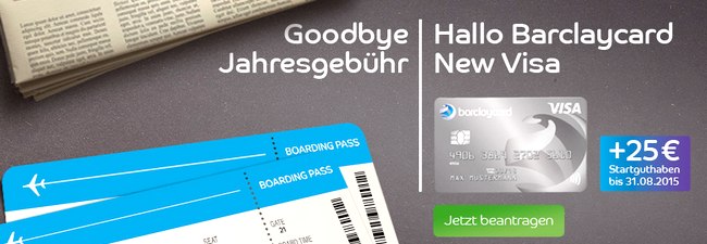 Kreditkarten im Ausland: Barclaycard New Visa bis 31.3.2016 mit 25 € Startguthaben