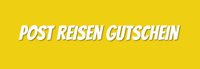 Post Reisen Gutschein 25 € ReiseRabatt